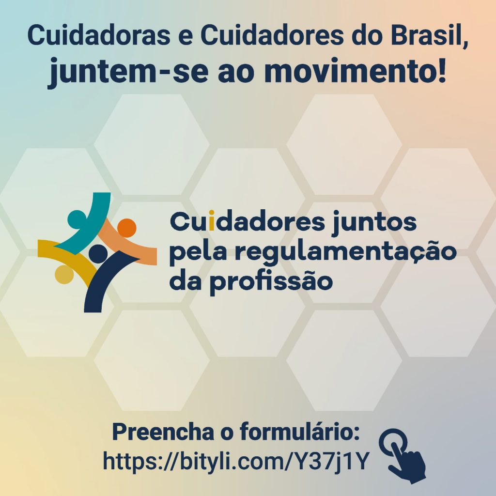 Movimento cuidadores juntos pela regulamentação